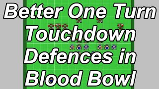 Better one turn touchdowns defences in Blood Bowl? screenshot 2