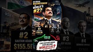 Adani की Net Worth पहुँची $155.5Billion Guide