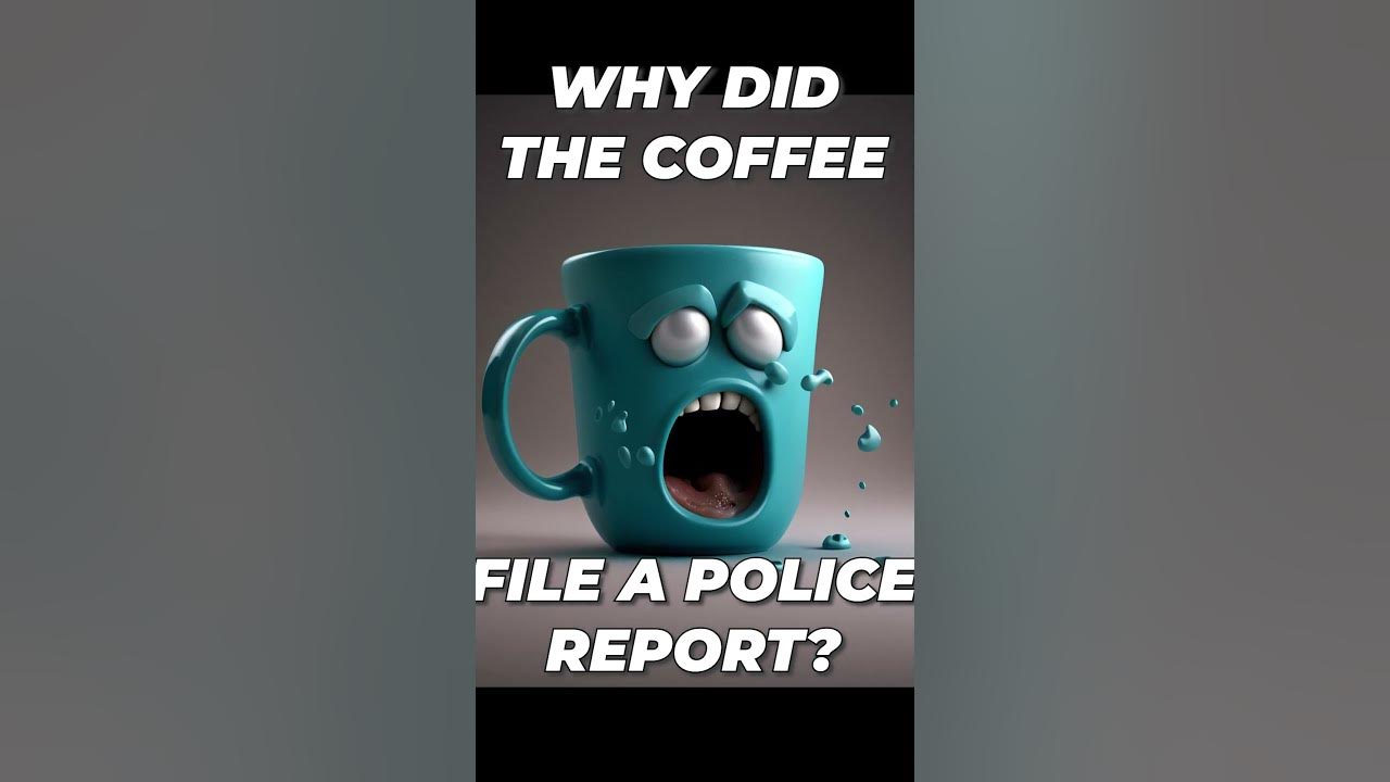 Why did the coffee file a police report? YouTube