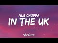NLE Choppa - In The UK (Lyrics)