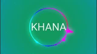 KHANA - ANDI KDI ADELLA - OM ADELLA