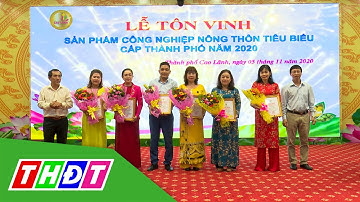 TP Cao Lãnh tôn vinh sản phẩm công nghiệp nông thôn tiêu biểu 2020 | THDT
