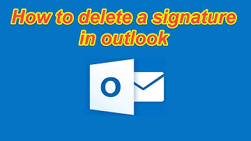 How to delete a signature in outlook