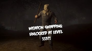 Friday The 13th The Game Next Update Overview #7 WEAPON SWAPPING UNLOCKED AT LEVEL 113?!