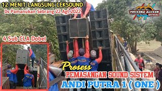 Proses Pemasangan Sound Sistem ANDI PUTRA 1 Didesa Pamanukan Sebrang❗12 Menit Langsung Ceksound