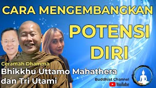 CARA MENGEMBANGKAN POTENSI DIRI, Part 1 - Tri Utami