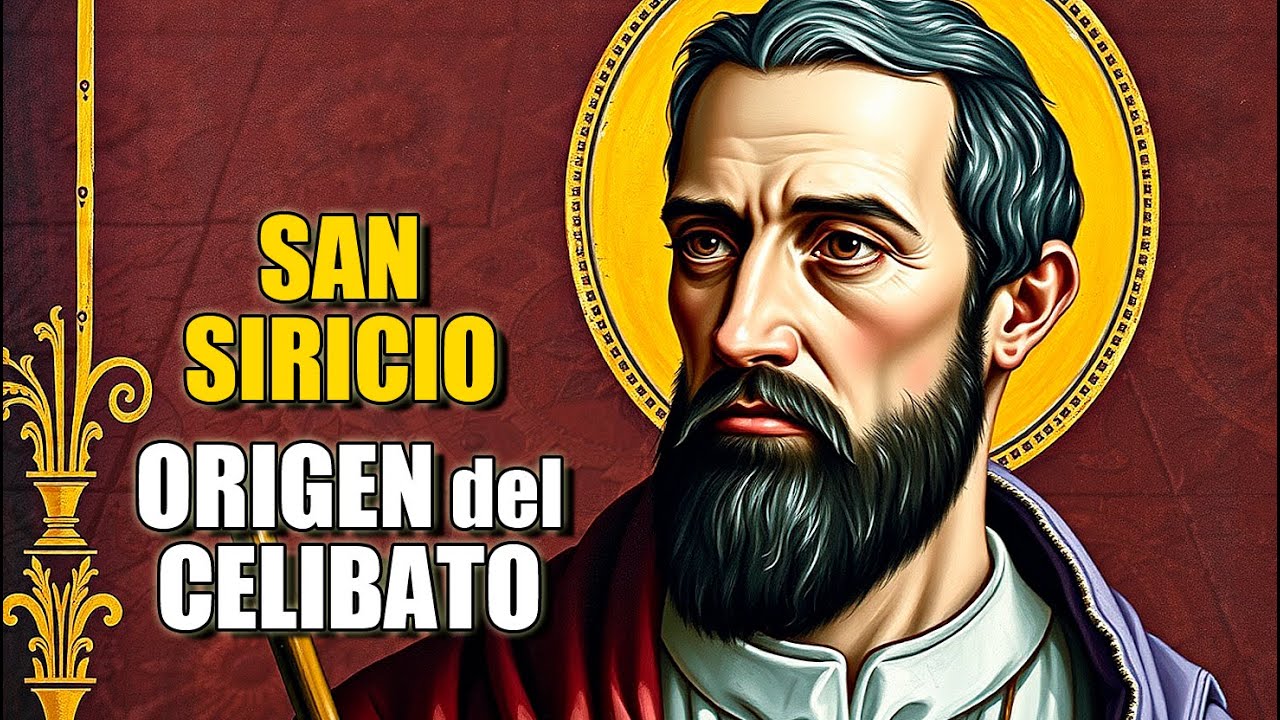 Primer Papa del CELIBATO, San Siricio | ¿Por qué los sacerdotes NO pueden casarse?