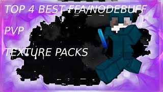 TOP 3 BEST PVP TEXTURE PACKS NODEBUFF/FFA