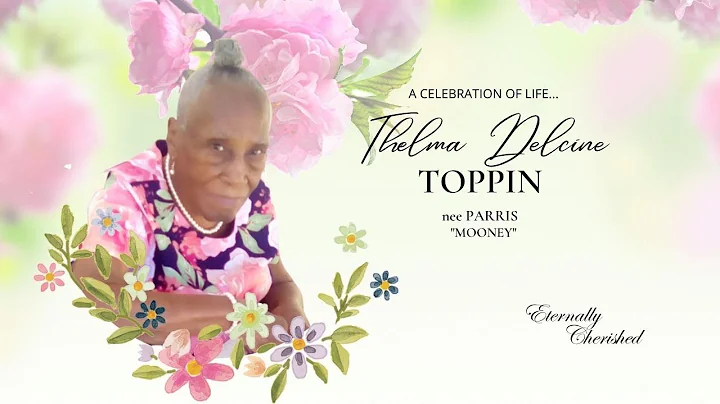 In Memoriam of Thelma Delcine Toppin nee Parris
