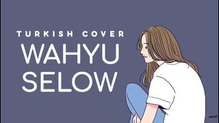 Wahyu-Selow Turkish Version Short Cover by BylBeyza