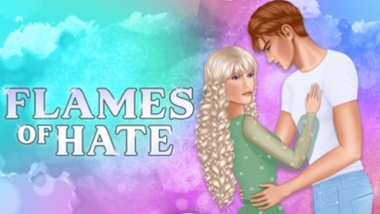 Flames of Hate - Episode 12 GL [Episode choose your story] gameplay 💎