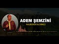 Adem Semzini NALBENDO DIMCE Kürtce Halay şarkıları 