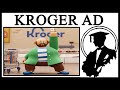 Why Does Kroger Make Terrible Ads?