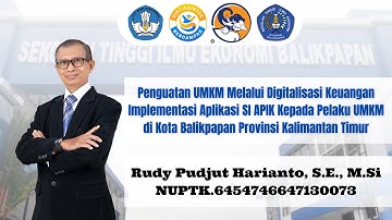 Penguatan UMKM Melalui Digitalisasi Keuangan Implementasi Aplikasi SI APIK Kepada Pelaku UMKM