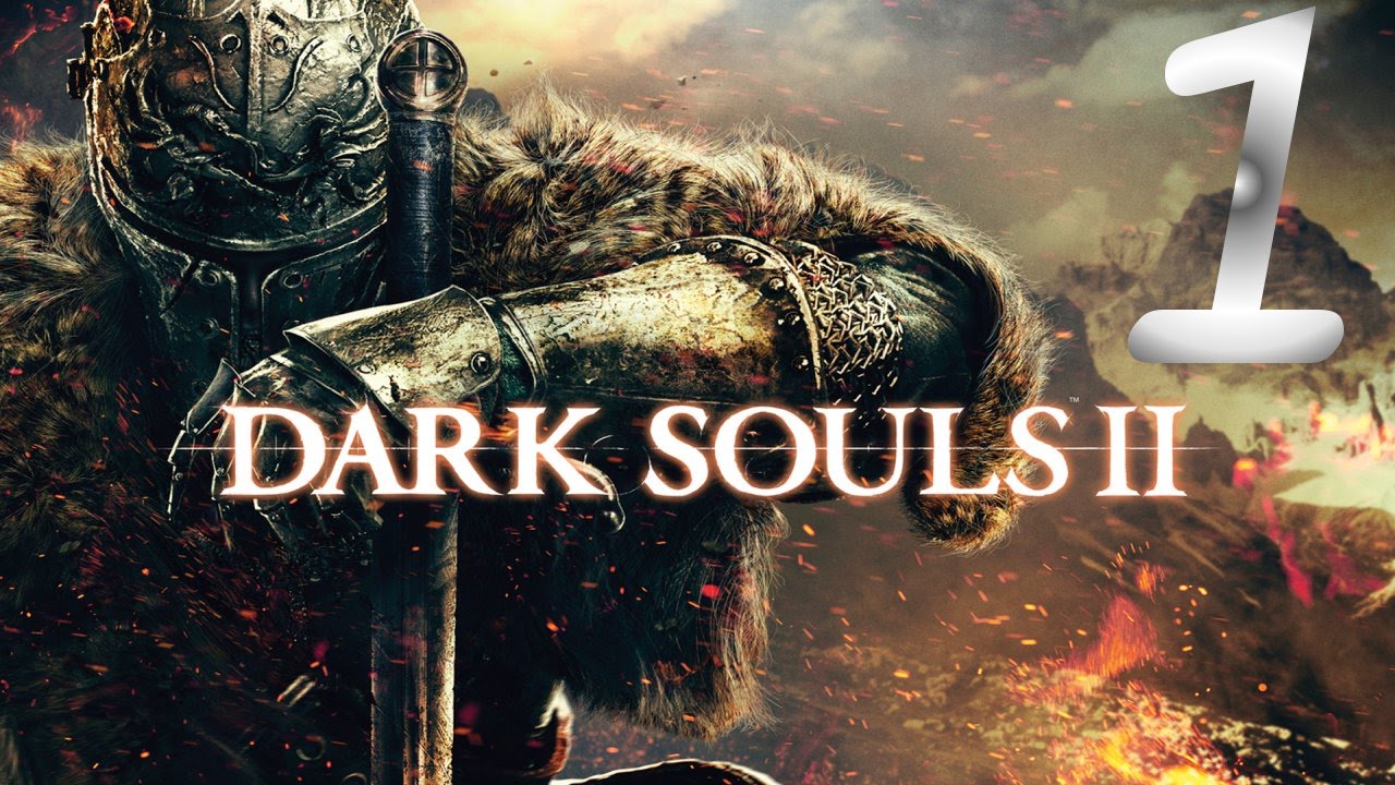 chosen one Dark Souls 2 Ps4 Part 1 Return To Hell (Lets Play)