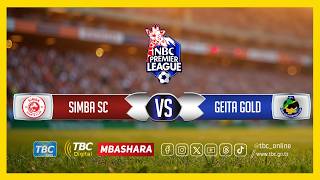 🔴#TBCLIVE: SIMBA SC (0) VS (0) GEITA GOLD FC | UWANJA WA MEJA JENERALI ISAMUHYO | DSM