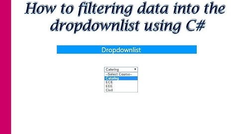 How to filtering data into the dropdownlist using c#