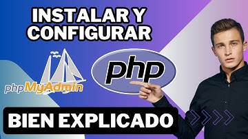 CÓMO INSTALAR PHP Y PHPMYADMIN CORRECTAMENTE ✅ | ¡Hazlo bien!