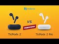 Интерактивные TWS-наушники Mobvoi | Сравниваем TicPods 2 и TicPods 2 Pro