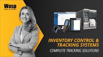 Inventory Control & Tracking Systems | Wasp Barcode Technologies