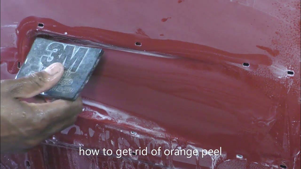 how to remove orange peel from paint YouTube
