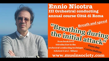 Learn conducting with Ennio Nicotra from his book/DVD: "breathing during the initial attack"