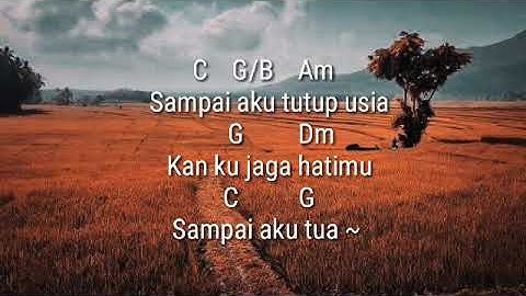 Angga chandra - sampai tutup usia lirik+chord