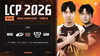 vn Mvk Vs Gam  Vng Knockout Giai on 2 Lcp 2026  Tun 10 Ngy 1