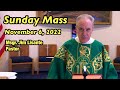 Sunday Mass - November 6, 2022 - Msgr. Jim Lisante, Pastor, Our Lady of Lourdes Church.