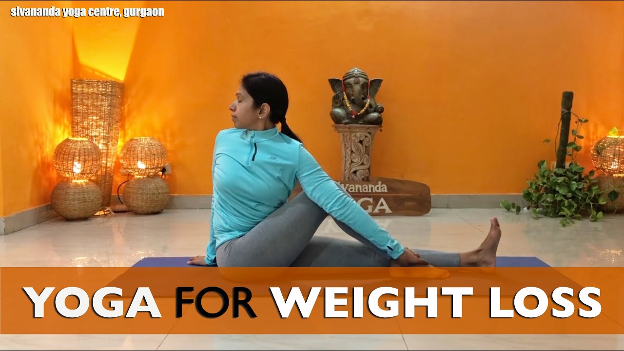 Yoga for Weight Loss - Asana, Pranayama, Kriya - a complete guided practice