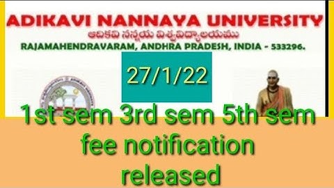 adikavi nannaya University 1st sem 3rd sem 5th sem fee notification released 2022//adikavi nannaya//