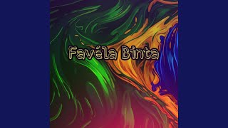 Favela Binta Favela Binta
