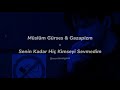 Müslüm Gürses Gazapizm Senin Kadar Hiç Kimseyi Sevmedim Mix Sözleri Müslüm Gürses Gazapizm Senin Kadar Hiç Kimseyi Sevmedim Mix Sözleri