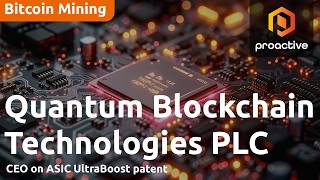Quantum Blockchain's ASIC UltraBoost patent nears grant; licensing talks with chip makers begin