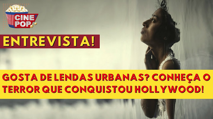Conheça o novo terror inspirado em lenda urbana que conquistou Hollywood