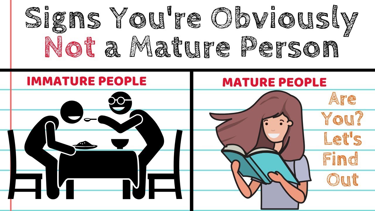 Sign’s You're Not A MATURE Person