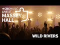 Live at massey hall wild rivers