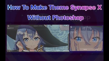 Change Theme  Synapse X Auto