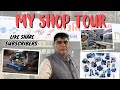 MY SHOP TOUR