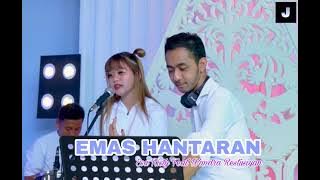 Esa Risty Feat Wandra Restusiyan - EMAS HANTARAN