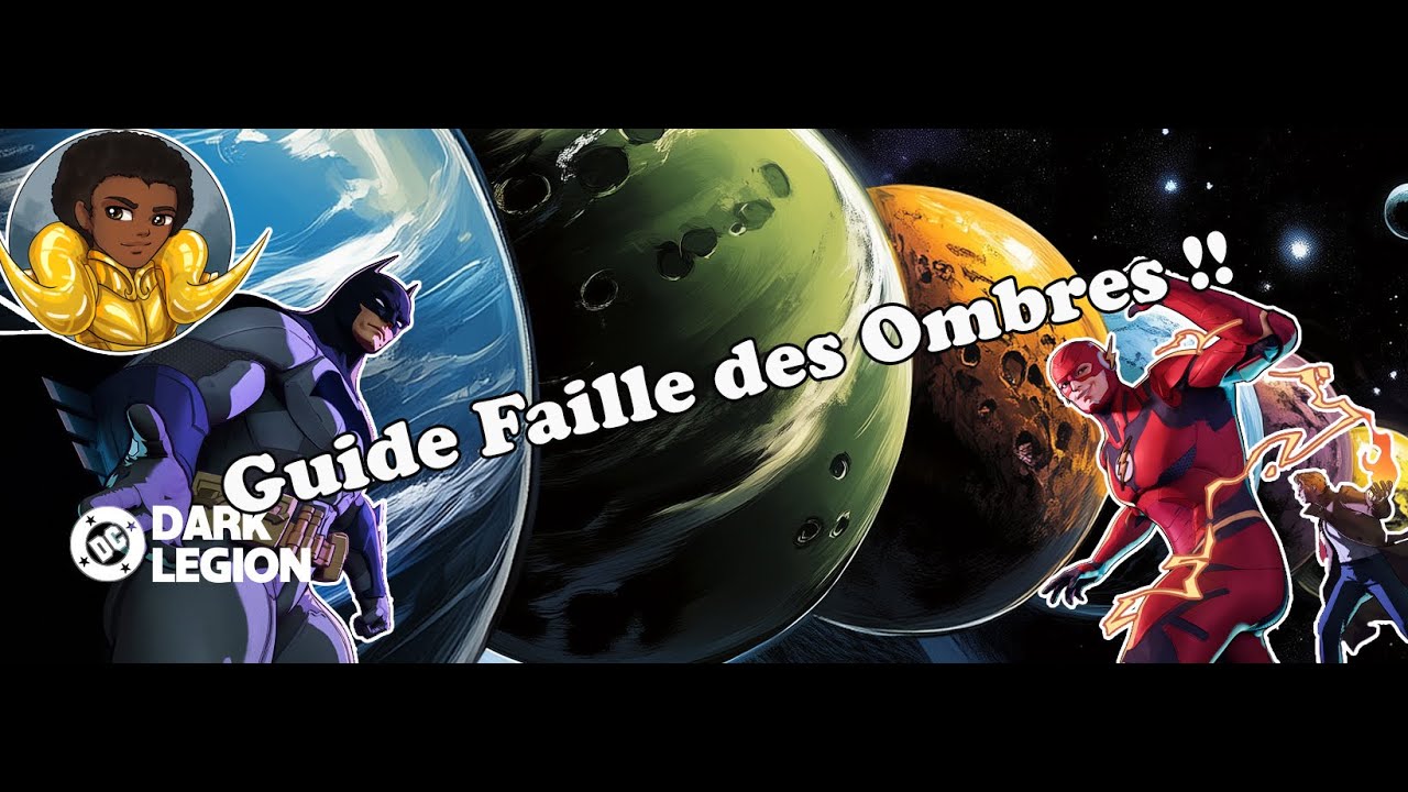 [FR] DC Dark Legion : REUSSIR la FAILLE DES OMBRES ! - YouTube