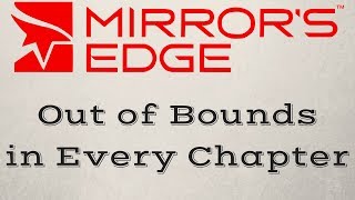 Mirror's Edge: Out of Bounds in Every Chapter