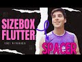 sizedbox and spacer widget in flutter |Spacer in flutter | sizeBox in Flutter in hindi