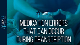 Medication Errors That Can Occur During Transcription
