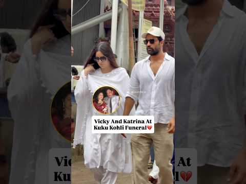 Vicky And Katrina At #kukukohli Last Rites 💔 #vickykaushal #katrinakaif #vickat #bollywood