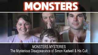 The Mysterious Disappearance of Simon Kadwell and His Cult