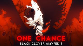 One Chance - Asta | Black Clover [AMV/Edit] 4K