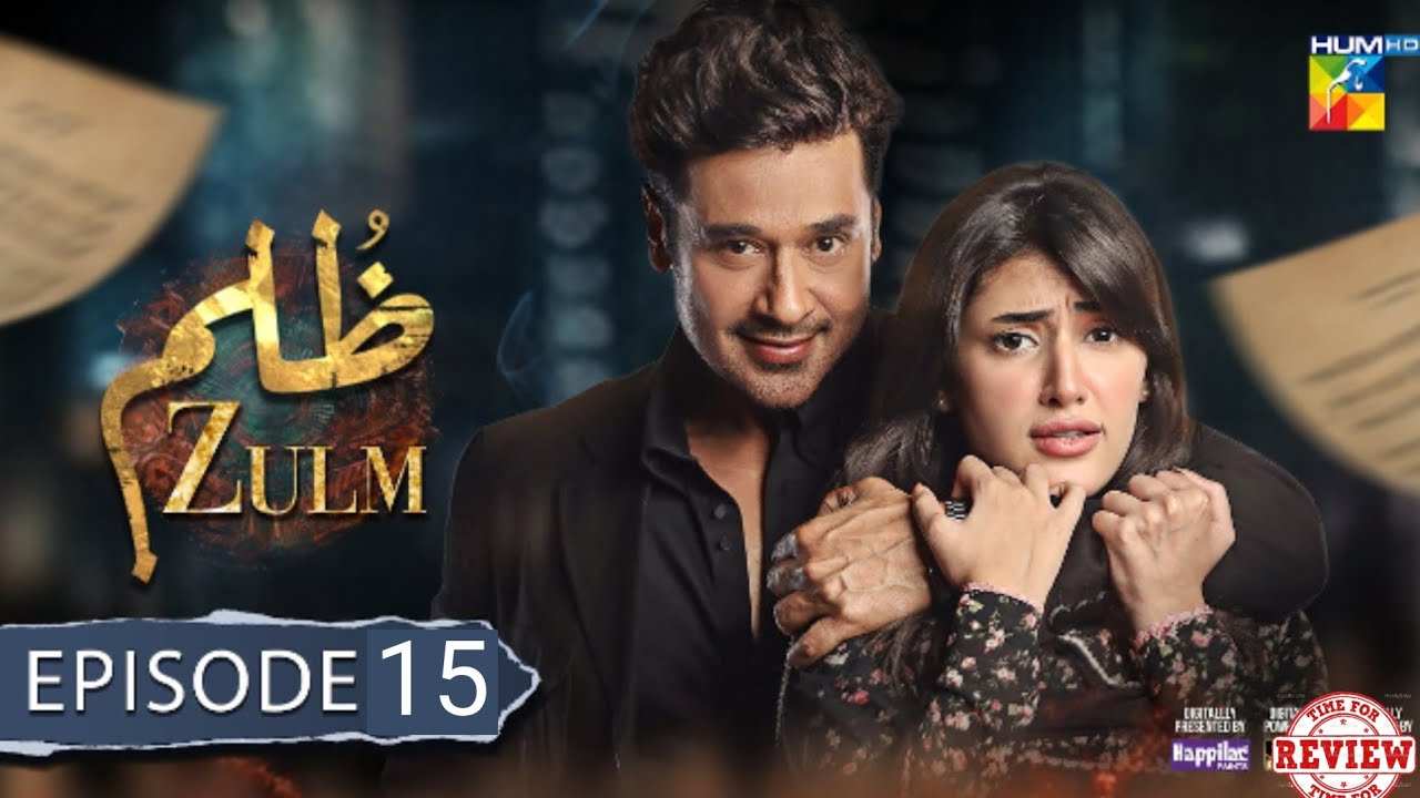 Zulm - Episode 14 Full Review - Zulm - Ep - 14 Full Review