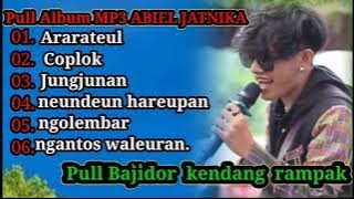 Download lagu Abiel  JaTnika Pull Album Mp3 ❤Bajidor Terbaru Kendang Rampak Paling Populer Medley
