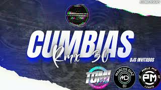 CUMBIAS REMIX VOL 30 - DJ MARCELO SAYAGO- 2024 ( Djs Invitados 🎧🎧🎧) - 🎶🔊😎🤩🥳🤯🥵